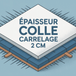 coupe stylisée épaisseur colle carrelage 2 cm
