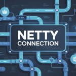illustration netty connection gestion architecture sécurisée